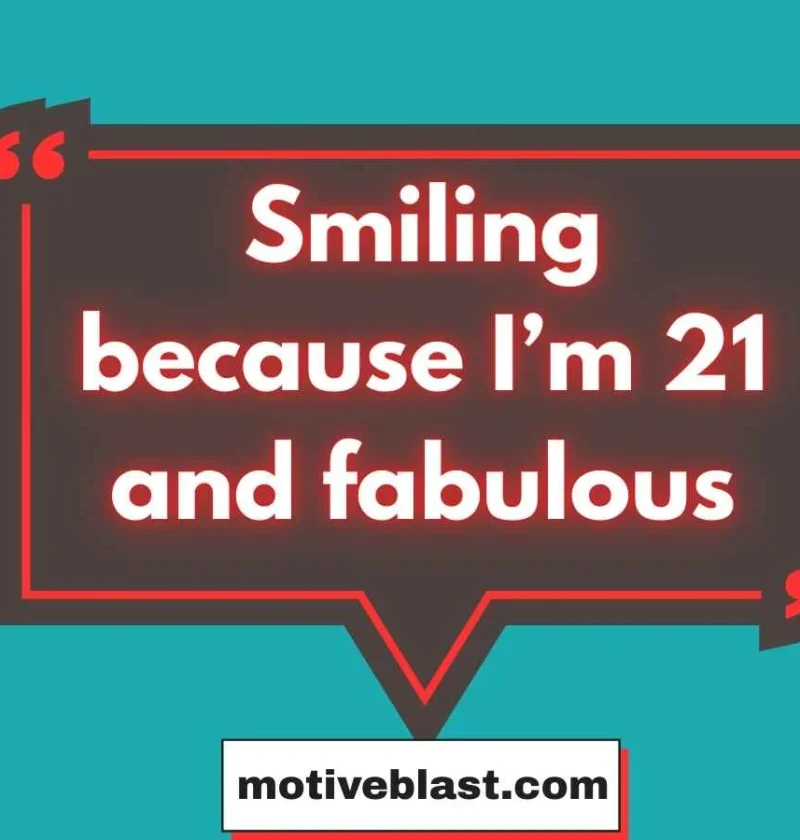 21st Birthday Captions
