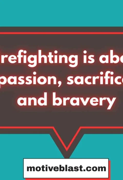 Firefighters Quotes