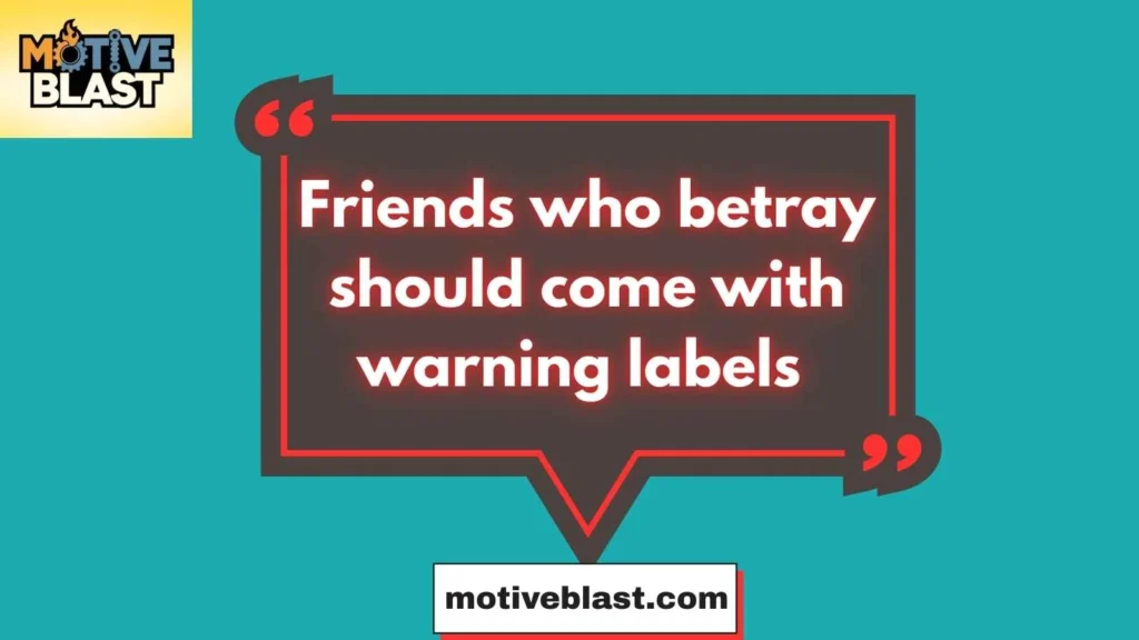 Friends Betrayal Quotes Funny