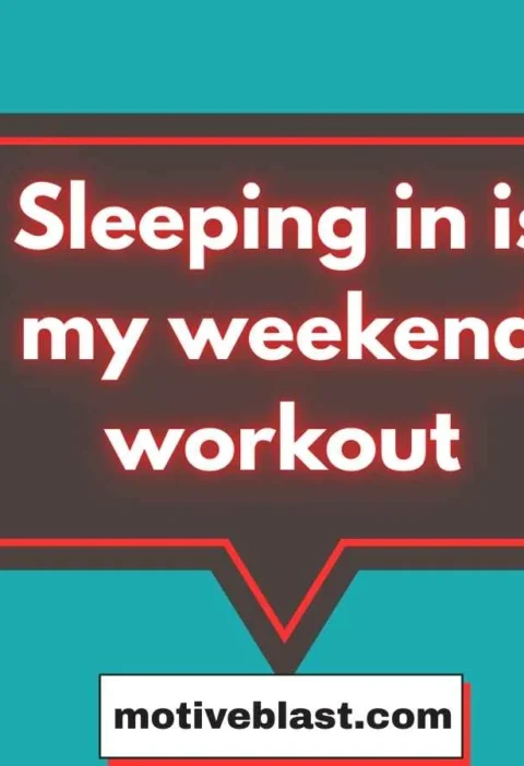 Fun Weekend Quotes