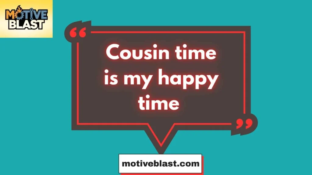 Funny Cousin Captions